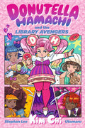 Donutella Hamachi and the Library Avengers